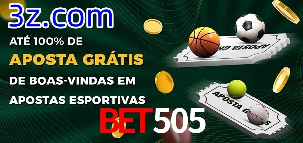 Bet505 Ate 100% de Aposta Gratis
